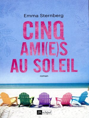 cover image of Cinq ami(e)s au soleil